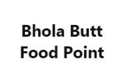 Bhola Butt Food Point