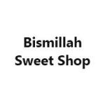 Bismillah Sweet Shop