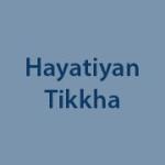 Hayatiyan Tikkha