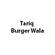 Tariq Burger Wala