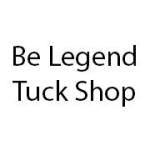 Be Legend Tuck Shop