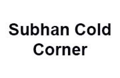 Subhan Cold Corner