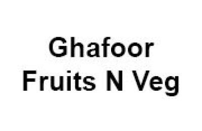 Ghafoor Fruits N Veg
