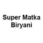 Super Matka Biryani