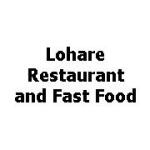 Lohare Restaurant and Fast Food
