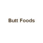 Butt Foods