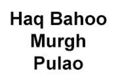 Haq Bahoo Murgh Pulao