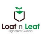 Loaf n Leaf Signature Cuisine