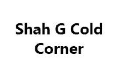 Shah G Cold Corner