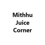 Mithhu Juice Corner