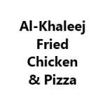 Al-Khaleej Fried Chicken & Pizza