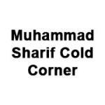 Muhammad Sharif Cold Corner