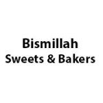 Bismillah Sweets & Bakers 