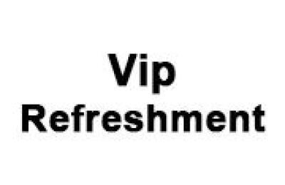 Vip Refreshment