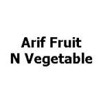 Arif Fruit N Vegetable