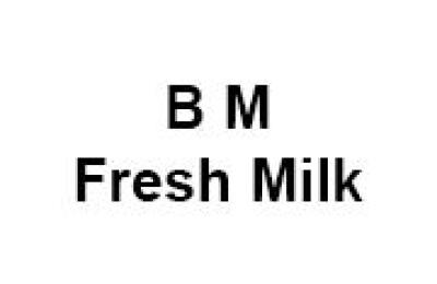 B M Fresh Milk