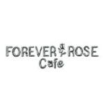 Forever Rose Cafe