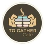 To Gather Cafe - Meyan Mall