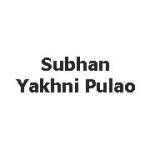 Subhan Yakhni Pulao