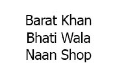 Barat Khan Bhati Wala Naan Shop