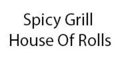 Spicy Grill House Of Rolls