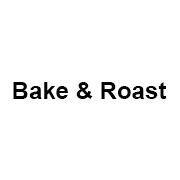 Bake & Roast