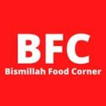 Bismillah Food Corner - BFC