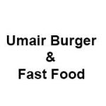 Umair Burger  & Fast Food