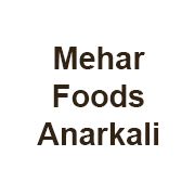 Mehar Foods Anarkali