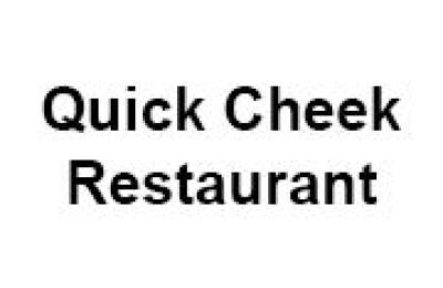 Quick Cheek Restaurant