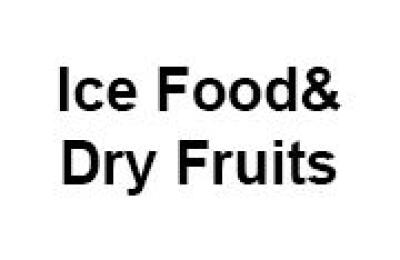 Ice Food& Dry Fruits