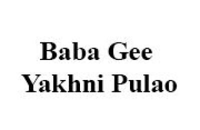 Baba Gee Yakhni Pulao
