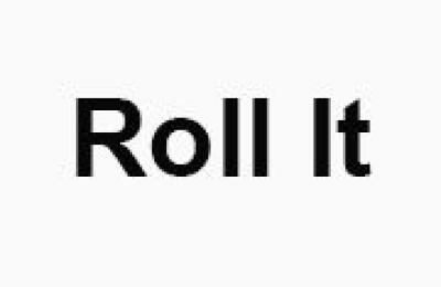 Roll It