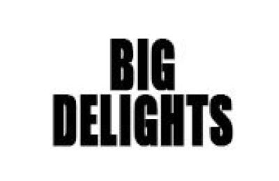 Big Delights