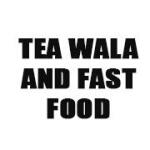 Tea Wala and Fast Food
