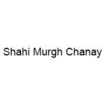 Shahi Murgh Chanay