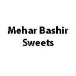 Mehar Bashir Sweets
