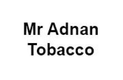 Mr Adnan Tobacco