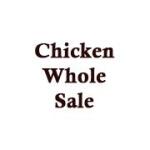 Chicken Whole Sale
