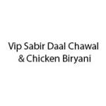 Vip Sabir Daal Chawal & Chicken Biryani