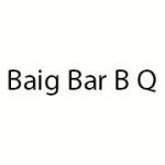 Baig Bar B Q