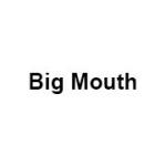 Big Mouth