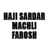Haji Sardar Machli Farosh Lahore
