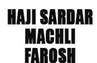 Haji Sardar Machli Farosh Lahore