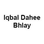 Iqbal Dahee Bhlay