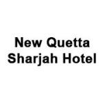 New Quetta Sharjah Hotel