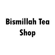 Bismillah Tea Shop
