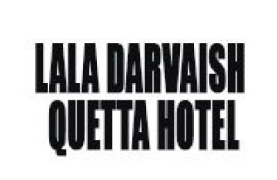 Lala Darvaish Quetta Hotel