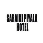 Saraiki Piyala Hotel