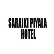Saraiki Piyala Hotel